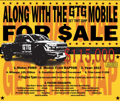 'GTG MOBILE' (2017 FORD F-150 RAPTOR)